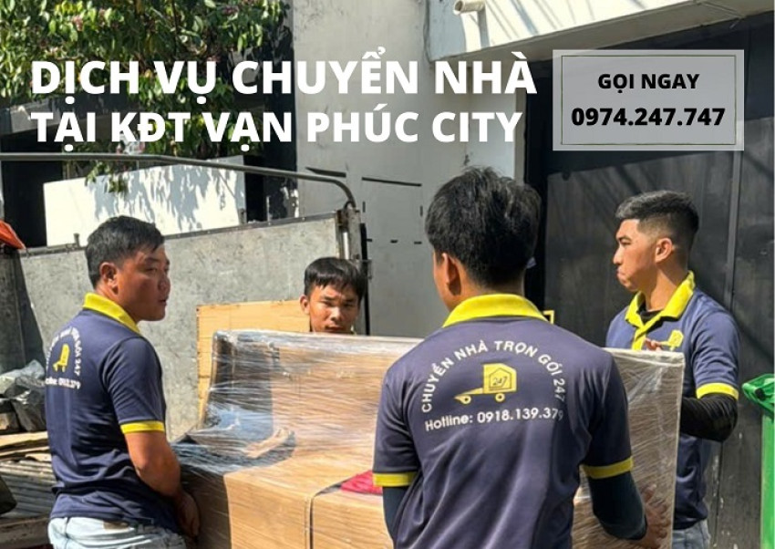 Dịch vụ chuyển nhà tại KĐT Vạn Phúc City