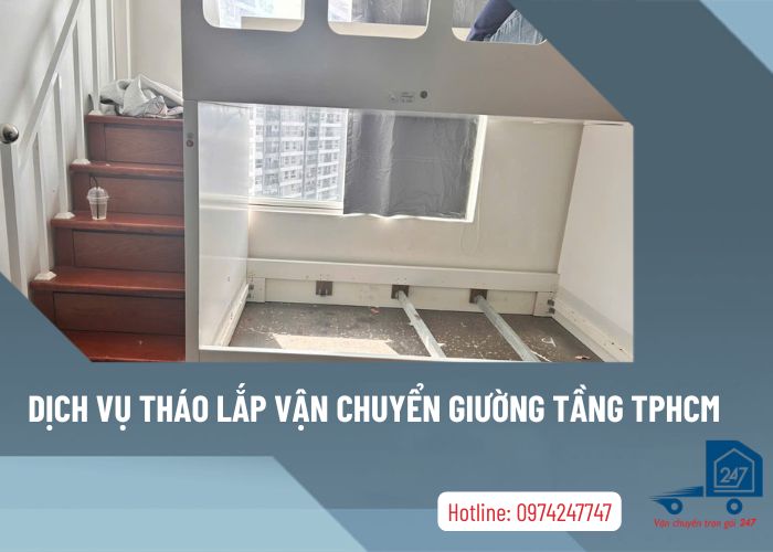 Dịch vụ tháo lắp vận chuyển giường tầng TPHCM