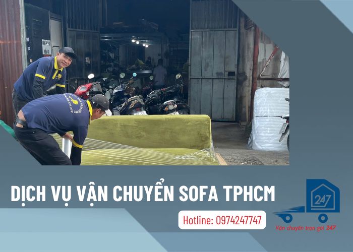 Dịch vụ vận chuyển Sofa TPHCM trọn gói nhanh rẻ